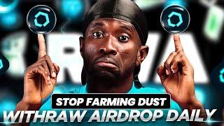 STOP Farming DUST! Withdraw DAILY from This AIRDROP (Step by Step)