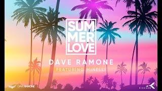 Dave Ramone feat.  Minelli -  Summer Love (Official Lyric Video)