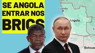 Se Angola entrar para os BRICs ? Corredor do Lobito ? PERGUNTE AO KANUMBUA #0011