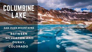 Columbine Lake - Hiking in the San Juan Mountains - Colorado