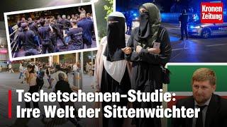 Tschetschenen-Studie: Irre Welt der Sittenwächter | krone.tv NEWS