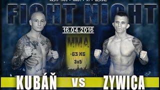 Cerberos Fight Night - Miroslav Kuban vs Dawid Zywica -  MMA