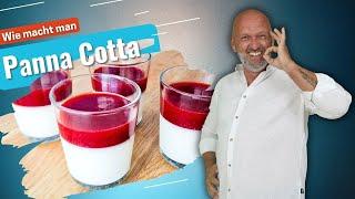 Einfache Panna Cotta - super lecker selber machen