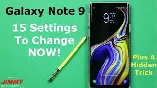 15 Galaxy Note 9 SETTINGS To Change NOW