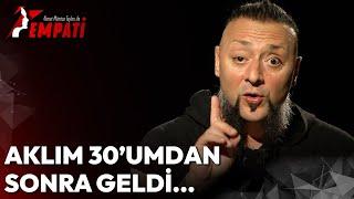 Aklım 30'dan Sonra Geldi, Çünkü... | Ahmet Mümtaz Taylan ile Empati #haykocepkin