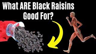 ◼ What Are Black Raisins Good For ~ Black Raisins Nutrients ~ Incredible Benefits of Black Raisin