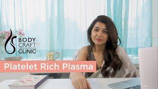 Inside The Bodycraft Clinic | Platelet Rich Plasma ft. Dr. Mikky Singh