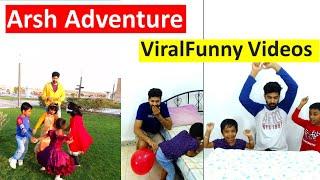 Funny viral videos #tiktok Arsh Adventure #funnyvideos #viral