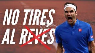 NO TIRES AL REVES (Nuevas ESTRATEGIAS para tenis)