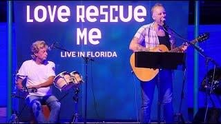 Love Rescue Me - Live at Jollimons Island - Johnnie Ferro & Neil Briggs