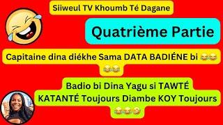 Wakhtane KATANTÉ bou Saff Bouko Raté «Capitaine di Matieu Sama BADIO Badiéne bi beug ko Diékheul