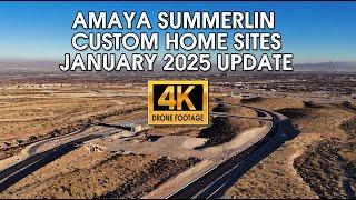 Amaya Summerlin Custom Home Sites Update Janaury 2025