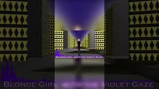 Blonde Girl  with the Violet Gaze Preview #music