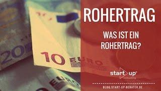 Rohertrag - Was ist Rohertrag? Gründerlexikon von start!up consulting