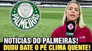 DUDU COLOCA LEILA CONTRA A PAREDE | FELIPE ANDERSON NÃO ENFRENTA O CORINTHIANS NOTÍCIAS DO PALMEIRAS