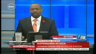 An active exchange of fire at Kapenguria Police station as al-Shabaab militants attack officers