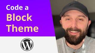 WordPress Block Theme Development Tutorial