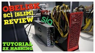Obelisk Tech SC1 Slim SIA Miner | Review & Tutorial | How To Upgrade Hashboards 2x Earnings