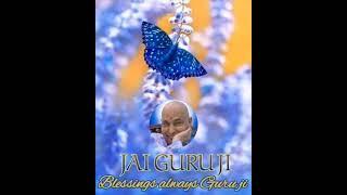 Blessings Always Guruji Playlist #1491