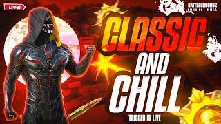 CLASSIC AND CHILL | RP GIVEAWAY AFTER 100 SUBS? | IGL | BGMI GAMEPLAY | FRESH START