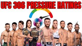 Who NEEDS to Win the Most at UFC 306 - Pressure Rankings