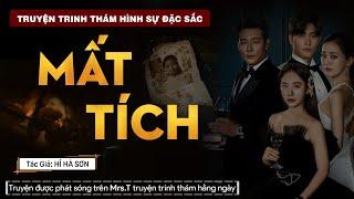 MẤT TÍCH | Truyện trinh thám | Truyện trinh thám hay | Truyện trinh thám hay nhất