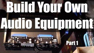 Build Your Own Audio Equipment! - DIY Recording Equipment (1 of 3)