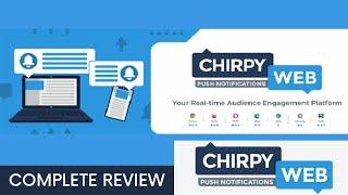 Complete Review Of Chirpyweb || Build Your Audience || Chirpyweb 2022
