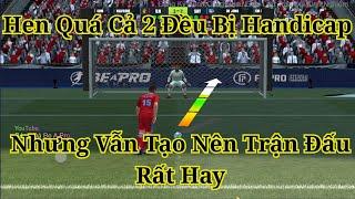 Top Những Trận Handicap Hay Nhất Be A Pro Football