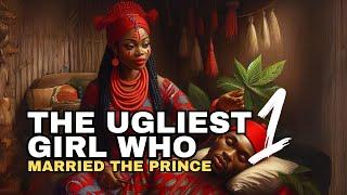 THE UGLY GIRL WHO MARRIED THE PRINCE #africanfolktales #folktales #stories #tales