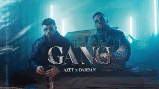 AZET x DARDAN - GANG