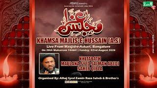 28th Muharam Majlis Imam Hussain (as) 2024 | Maulana Syed Salman Abedi | Masjid-e-Askari, Bangalore