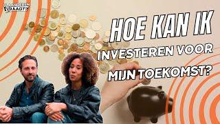 Vlaanderen Vraagt S01E03 - Vraag 1: Hoe kan ik investeren voor mijn toekomst?