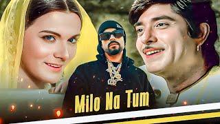 Milo Na Tum ( LATA MANGESHKAR X BOHEMIA ) Prod. KAKA 808s