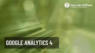 Google Analytics 4 | Haus des Stiftens