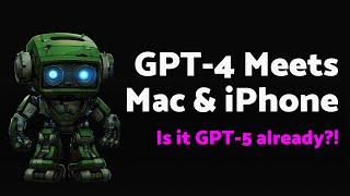 GPT-4 Meets Mac & iPhone: Future with OpenAI API