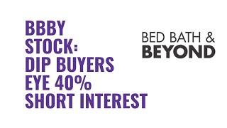 BBBY Stock: Short Sellers Tip It Over. Dip Buyers Hope For A Short Squeeze.