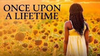 Once Upon A Lifetime | Free Faith Movie