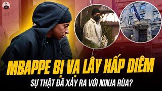 MBAPPE BỊ VẠ LÂY VỤ HẤP DIÊM PHỤ NỮ: SỰ THẬT GÌ ĐÃ XẢY RA VỚI NINJA RÙA?