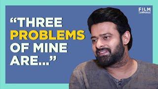 Prabhas Talks About His Three Problems | Film Companion Express