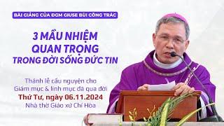 3 mầu nhiệm quan trọng trong đời sống đức tin - ĐGM Giuse Bùi Công Trác