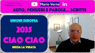 Pensieri e parole… scritte: UE, 2035 ciao ciao