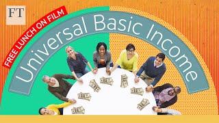 The case for a universal basic income | Free Lunch on Film