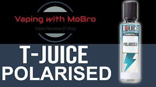 T-Juice - "Polarised" E-Liquid Review | Vaping with MoBro