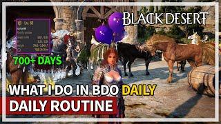 My Daily Routine As a 7 Year Player in BDO | Black Desert