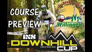 IXS Downhill Cup Willingen 2019 - COURSE PREVIEW