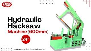 Power Hacksaw Machine 24" (600mm)