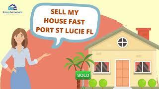 Sell My House Fast Port St. Lucie FL | 3 Step Home Sale