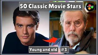 50 Classic Movie Stars Transformation - Young to Old (Part 3)