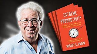 Extreme Productivity | Summary In Under 8 Minutes (Book by Robert Pozen)